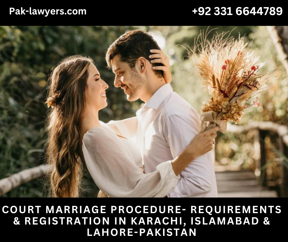 Court Marriage in Pakistan-Lahore, Karachi and Islamabad
