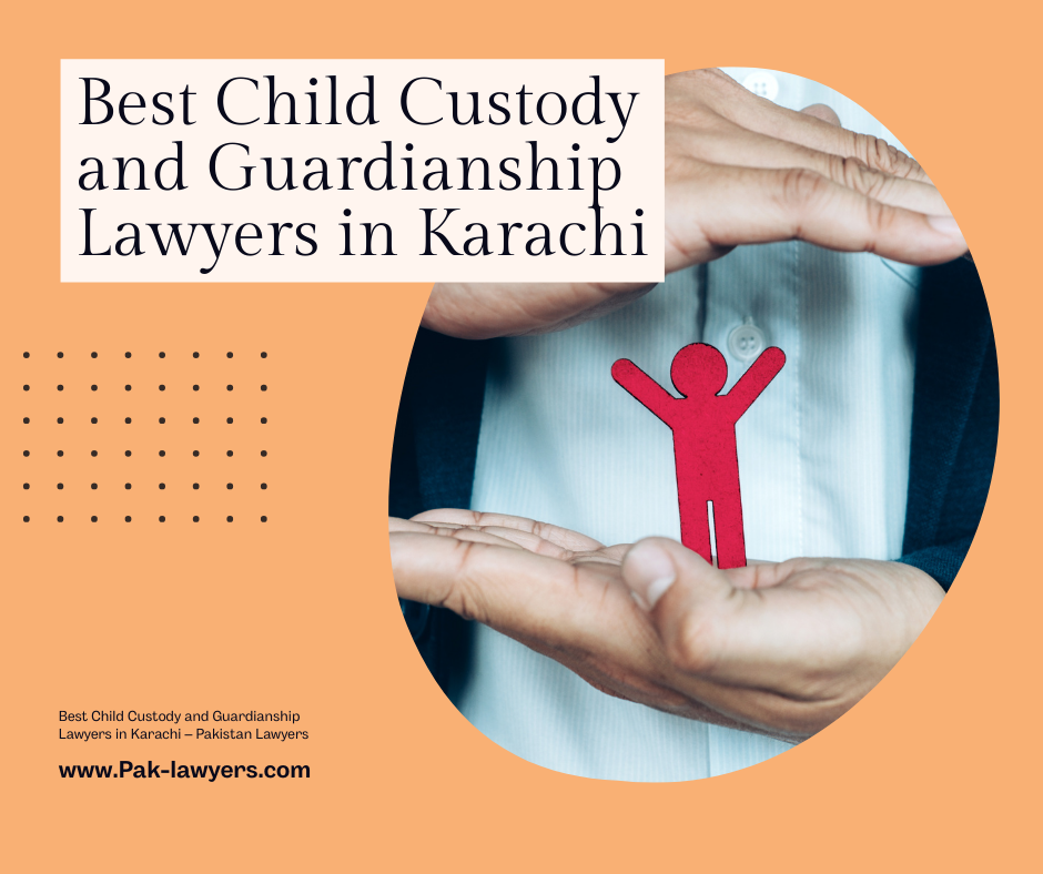 A professional banner displaying the text "Best Child Custody and Guardianship Lawyers in Karachi – Pakistan Lawyers & Associates".